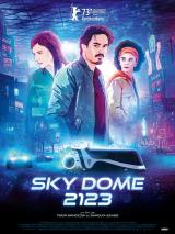 l'affiche du film Sky Dome 2123