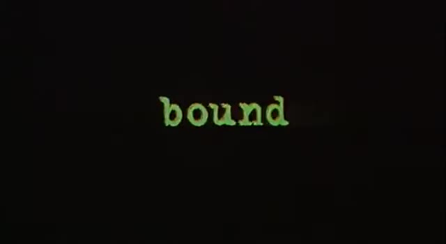 Extrait vidéo du film  Bound