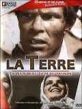 voir la fiche complète du film : La Terre