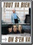 voir la fiche complète du film : Tout va bien, on s en va