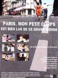 voir la fiche complète du film : Paris, mon petit corps est bien las de ce grand monde
