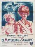 voir la fiche complète du film : De Mayerling à Sarajevo