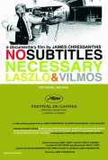 voir la fiche complète du film : No Subtitles Necessary : The Story of Laszlo and Vilmos