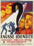 voir la fiche complète du film : Fausse identité