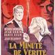 photo du film La minute de vérité