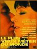 voir la fiche complète du film : Le Plus vieux métier du monde