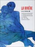 voir la fiche complète du film : La Rivière