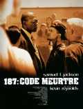 voir la fiche complète du film : 187 : code meurtre