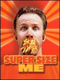 voir la fiche complète du film : Super Size Me
