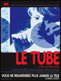voir la fiche complète du film : Le Tube