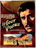 voir la fiche complète du film : Le Goût de la violence