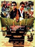 voir la fiche complète du film : Dead or Alive