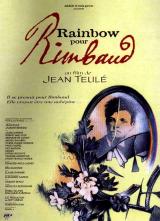voir la fiche complète du film : Rainbow pour Rimbaud