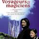 photo du film Voyageurs et magiciens