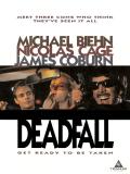 voir la fiche complète du film : Deadfall