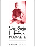 voir la fiche complète du film : Serge Lifar Musagete