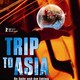photo du film Trip to Asia - En quête d'harmonie