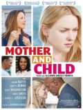 voir la fiche complète du film : Mother and Child
