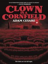 voir la fiche complète du film : Clown In A Cornfield