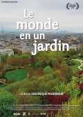 voir la fiche complète du film : Le Monde en un jardin