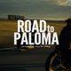 photo du film Road to Paloma