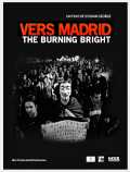 voir la fiche complète du film : Vers Madrid-The Burning Bright