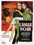 voir la fiche complète du film : L aigle Noir