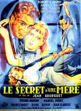 voir la fiche complète du film : Le secret d une mère