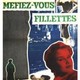 photo du film Méfiez-vous fillettes