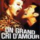 photo du film Un Grand cri d'amour