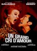 voir la fiche complète du film : Un Grand cri d amour