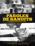 voir la fiche complète du film : Paroles de bandits