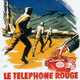 photo du film Le Téléphone Rouge