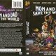 photo du film Mom And Dad Save The World