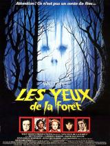 voir la fiche complète du film : Les Yeux De La Forêt
