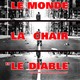 photo du film Le Monde, la chair et le diable