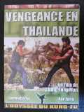 voir la fiche complète du film : Vengeance en Thaïlande