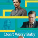 photo du film Don't Worry Baby