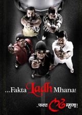 voir la fiche complète du film : Fakta Ladh Mhana