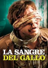 La Sangre Del Gallo