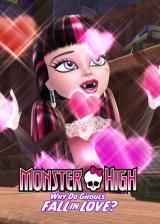 voir la fiche complète du film : Monster High : Why Do Ghouls Fall in Love?