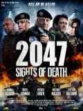 voir la fiche complète du film : 2047 : The Final War