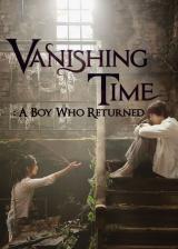 voir la fiche complète du film : Vanishing Time : A Boy Who Returned