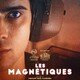 photo du film Les Magnétiques