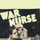 photo du film War Nurse