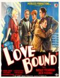 voir la fiche complète du film : Love Bound