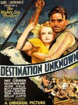 voir la fiche complète du film : Destination inconnue