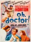 voir la fiche complète du film : Oh, Doctor