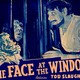 photo du film The Face at the Window
