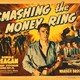 photo du film Smashing the Money Ring